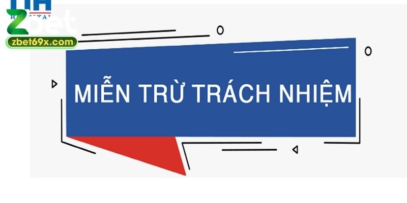 Mục đích và vai trò của chính sách miễn trừ trách nhiệm